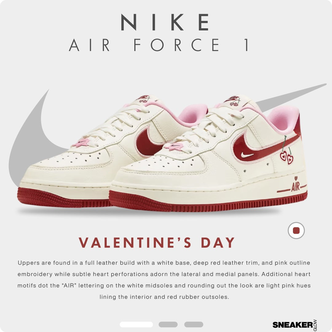 NIKE AIR FORCE 1 VALENTINE’S DAY